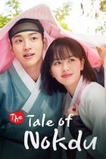 The Tale of Nokdu Nonton Streaming